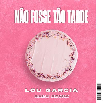 Não Fosse Tão Tarde (Remix)'s cover