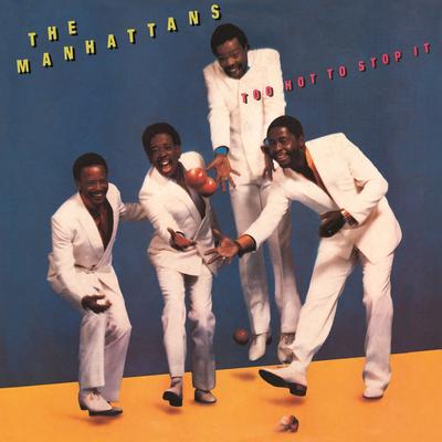 Don't Say No By The Manhattans's cover