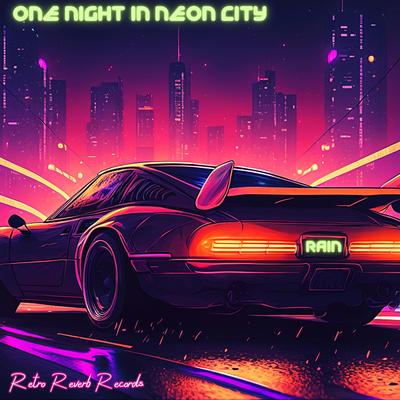 One Night In Neon City By Rain's cover