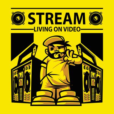 Living on Video (Radio Edit) By Stream's cover