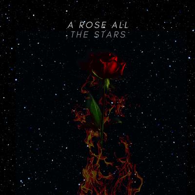 A Rose All the Stars's cover