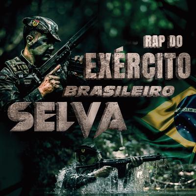 Rap do Exército Brasileiro Selva By JC Rap's cover