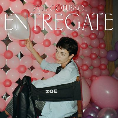 Entrégate By Zoe Gotusso's cover