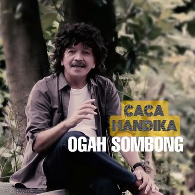 Ogah Sombong's cover