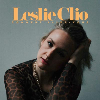 Comment Allez-Vous By Leslie Clio's cover