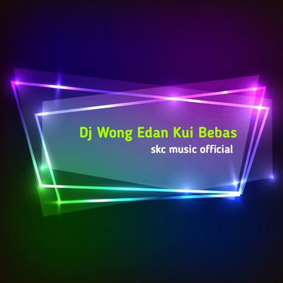 Wong Edan Kui Bebas's cover