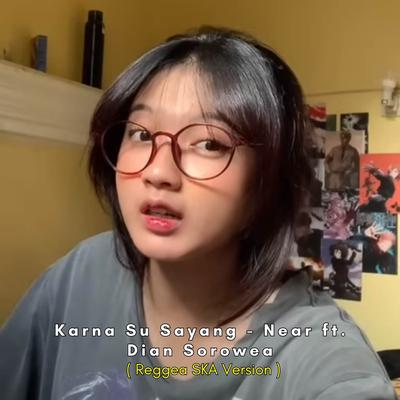 Karna Su Sayang (Reggae SKA Version)'s cover