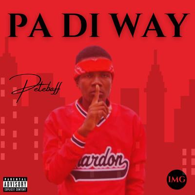 PA DI WAY's cover