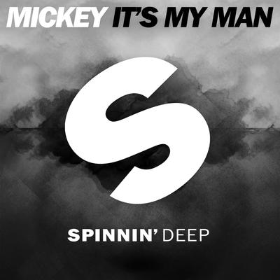 It's My Man (Extended Mix) By Mickey --'s cover