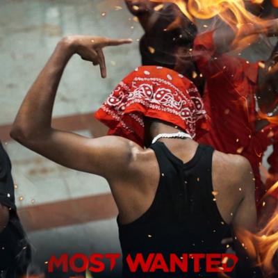 Most Wanted By MC GAWTHI's cover