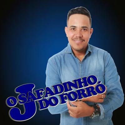 Chama pra Revoada By J o Safadinho do forró's cover