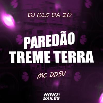 Paredão Treme Terra By MC DDSV, DJ C15 DA ZO's cover