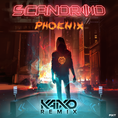 Phoenix (Kaixo Remix) By Scandroid's cover