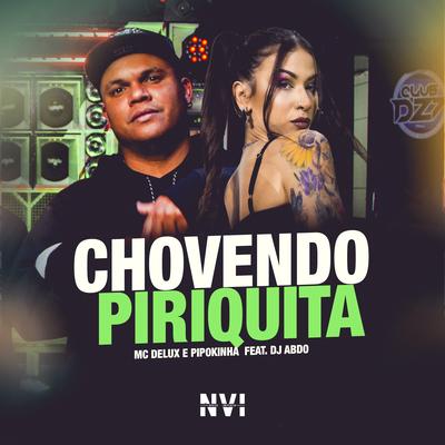 Chovendo Piriquita's cover