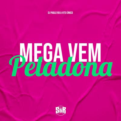 Mega Vem Peladona's cover