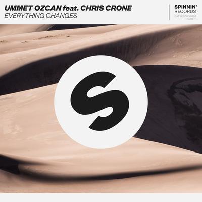 Everything Changes (feat. Chris Crone) By Chris Cronauer, Ummet Ozcan's cover