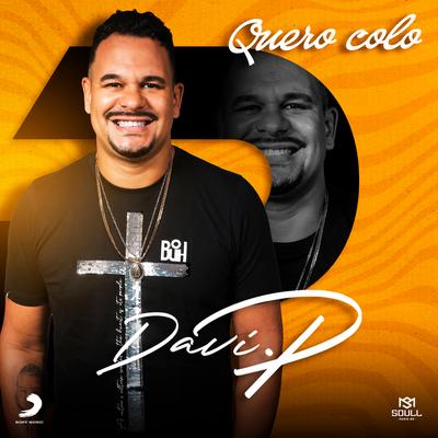 Quero Colo By Davi P's cover