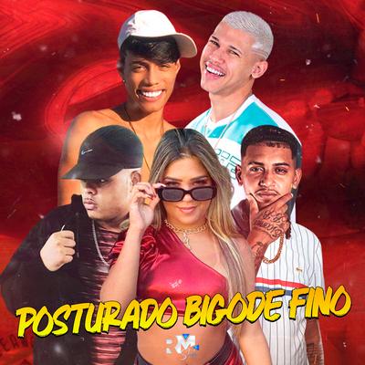 Posturado Bigode Fino By Lekinho no Beat, Adrielzinho, MC Tubah, Cleytinho Paz's cover