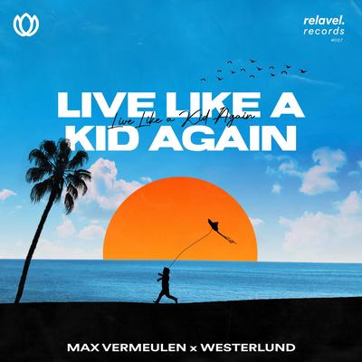 Live Like A Kid Again By Max Vermeulen, Westerlund's cover