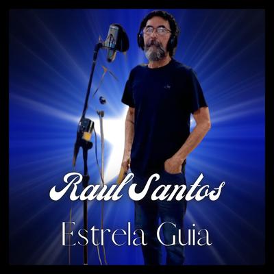 Estrela Guia By Raul Santos's cover