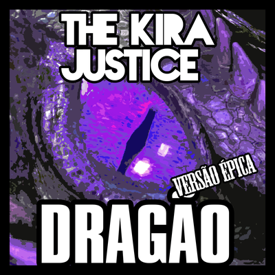 Dragão By The Kira Justice's cover