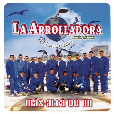 Y Ahora Qué? By La Arrolladora Banda El Limón De Rene Camacho's cover