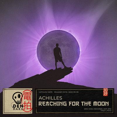 Reaching for the Moon By Achilles's cover