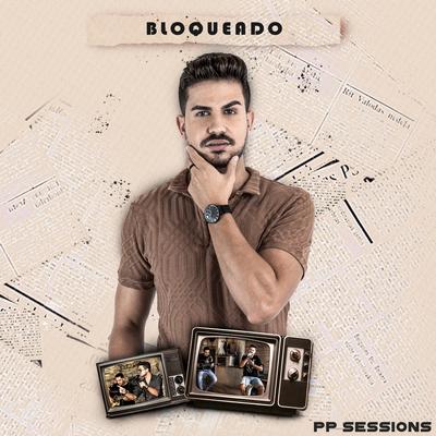 Bloqueado (PP Sessions) By Pablo Palomini's cover