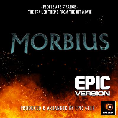 People Are Strange ("From Morbius") (Epic Version)'s cover