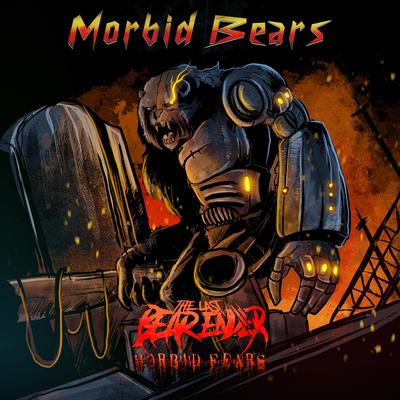 Morbid Bears By Morbid Fears, The Last Bear Ender's cover