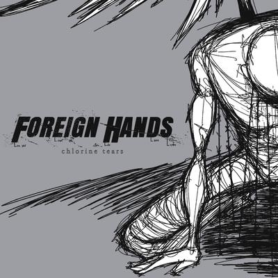 Chlorine Tears By Foreign Hands's cover