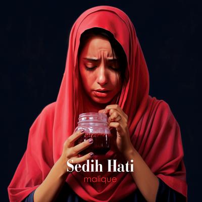 Sedih Hati's cover