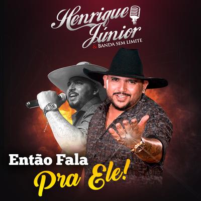 Então Fala pra Ele!'s cover