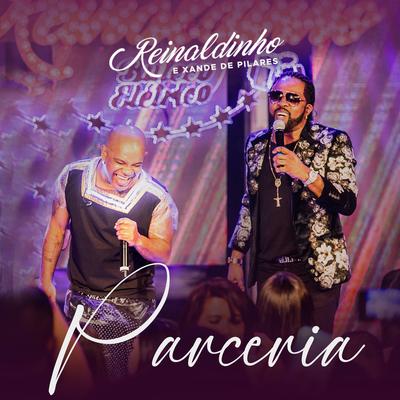 Parceria (Ao Vivo) By Reinaldinho, Xande De Pilares's cover