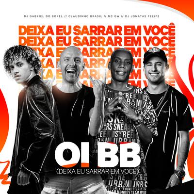 Oi BB (Deixa Eu Sarrar Em Você)'s cover