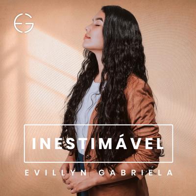 Inestimável By Evillyn Gabriela's cover