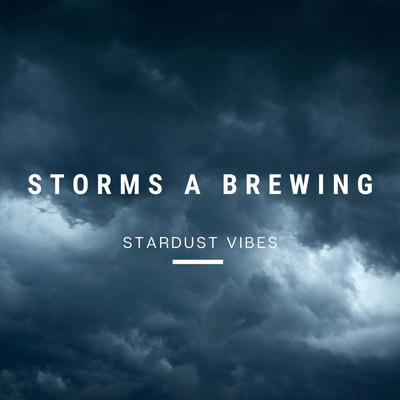 Calm Before the Storm By Stardust Vibes's cover