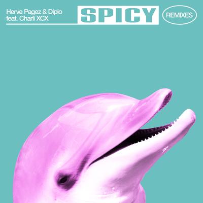 Spicy (feat. Charli XCX) (Banx & Ranx Remix) By Herve Pagez, Diplo, Charli XCX, Banx & Ranx's cover