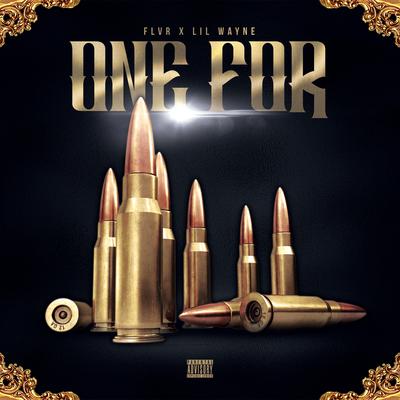 One For (feat. Lil Wayne) By Lil Wayne, FLVR's cover