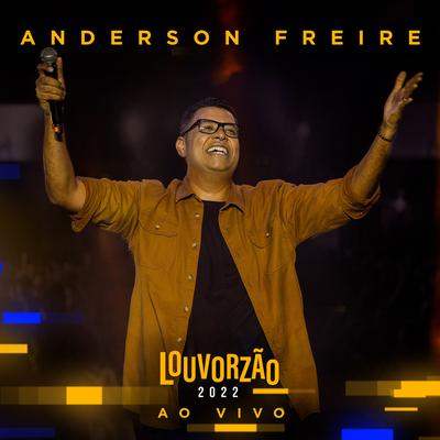 Anderson Freire - Louvorzão 2022 (Ao Vivo)'s cover