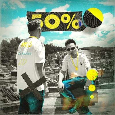 50% By Mc Lukinhas Ld's cover