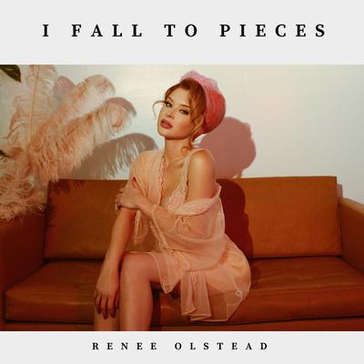 I Fall to Pieces By Renee Olstead's cover