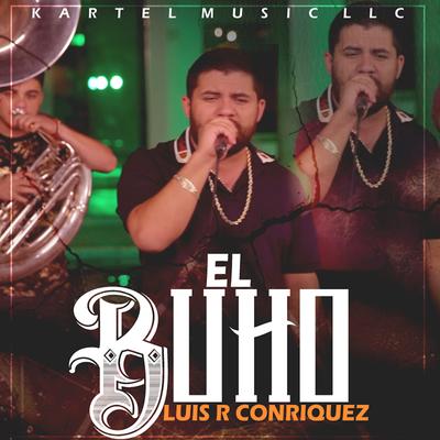 El Buho By Luis R Conriquez's cover