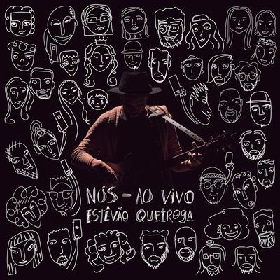 Nós (Intro) (feat. Inovasamba) (Ao Vivo) By Estevão Queiroga, Inovasamba's cover