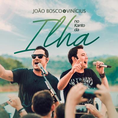 Final de Semana (Ao Vivo) By João Bosco & Vinicius's cover