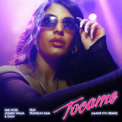 Tocame (Jaane Kyu Remix)'s cover