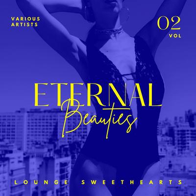 Eternal Beauties (Lounge Sweethearts), Vol. 2's cover