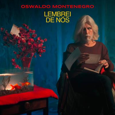 Lembrei de Nós By Oswaldo Montenegro's cover