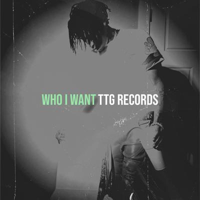 Who I Want's cover