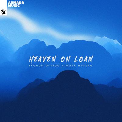 Heaven on Loan By French Braids, Matt Hartke's cover